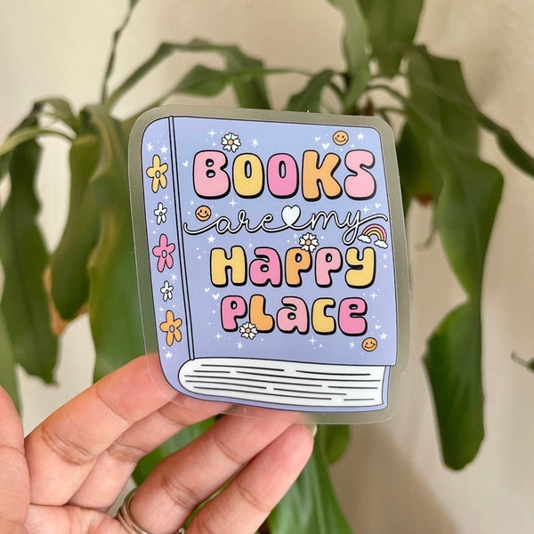 Books Are My Happy Place, Clear Matte Sticker dishwasher/waterproof,
