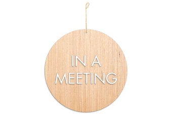 In a Meeting Sign / In Session Sign / Business Sign / Office Decor / Meeting in Session / Office Door Sign / Please Do Not Disturb Sign