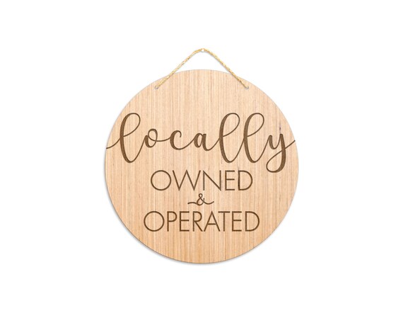 Locally Owned Operated Sign Business Sign Shop Local Etsy locally-owned-operated-sign-business-sign-shop-local-etsy