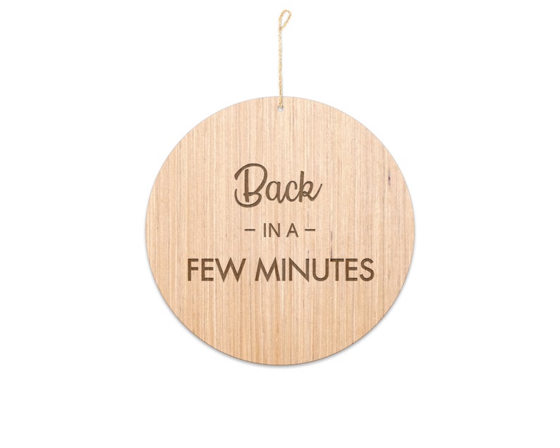 Back in a Few Minutes Sign / Business Sign / Be Back Soon Sign - Etsy