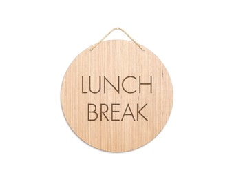 Lunch Break Sign / Out for Lunch Sign / Be Back Soon Sign / - Etsy