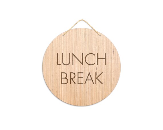 lunch break sign for office