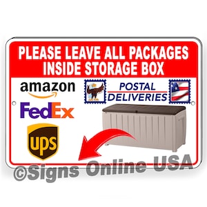 Leave All Packages Inside Storage Box Metal Sign/ Magnetic Sign / Decal  /SEIMS104 / Delivery Driver Instructions / Bin