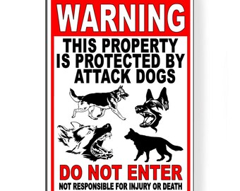 Warning property protected by attack dogs do not enter Sign / Decal  beware bd43 / Magnetic Sign
