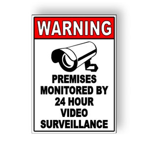 Premises Monitored By 24 Hour Video Surveillance Sign / Decal    /  security cctv MS009 S031 / Magnetic Sign