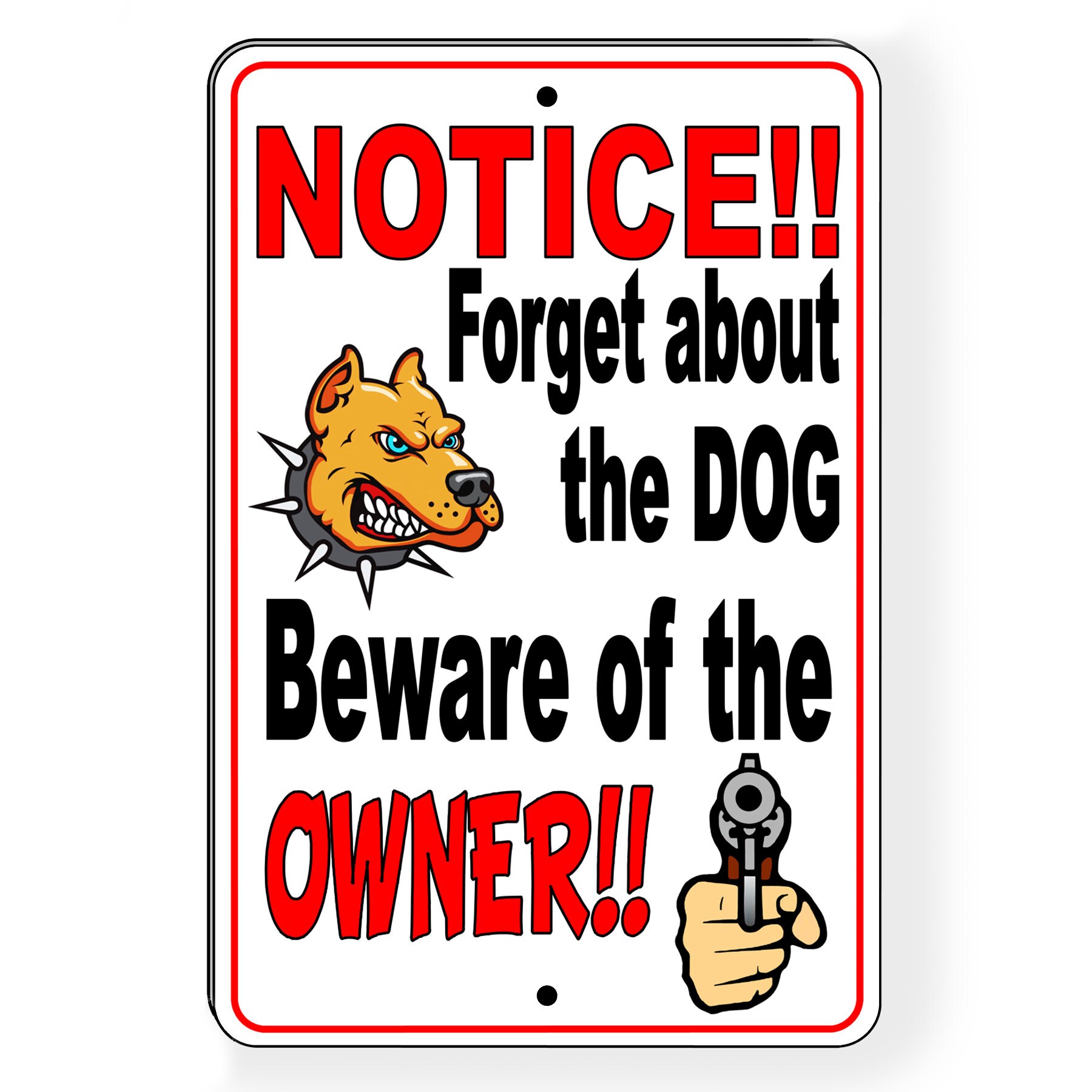 Unoopler Plaque en métal avec inscription « Warning Forget The Dog