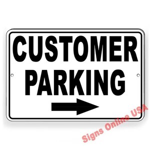 Customer parking arrow right Sign / Decal  business only towed / Magnetic Sign