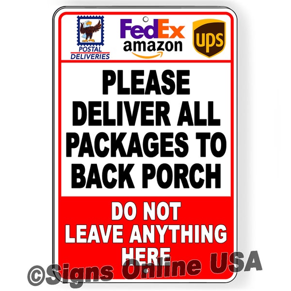 Deliver Packages To Back Porch Do Not Leave Anything Here Metal Sign/ Magnetic Sign / Decal  / delivery instructions / SI501