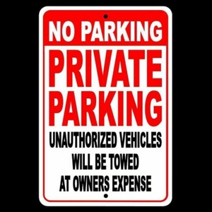 No Parking Private Parking Other Vehicles Towed At Owners Expense Sign / Decal  SNP009 / Magnetic Sign