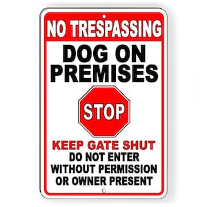 Dog On Premises Aluminum Sign: No Trespassing Warning, Do Not Enter, Magnetic or Vinyl Decal BD058