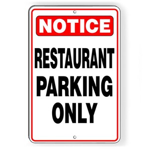 Restaurant parking only Sign / Decal   /  customers notice scp007 / Magnetic Sign