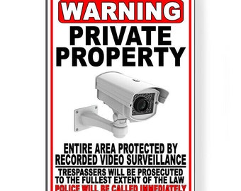 Private property video surveillance police called Sign / Decal   /  s067 / Magnetic Sign