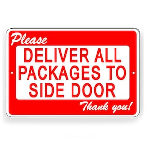 Please deliver all packages to side door  Sign / Decal   /   delivery si228 / Magnetic Sign