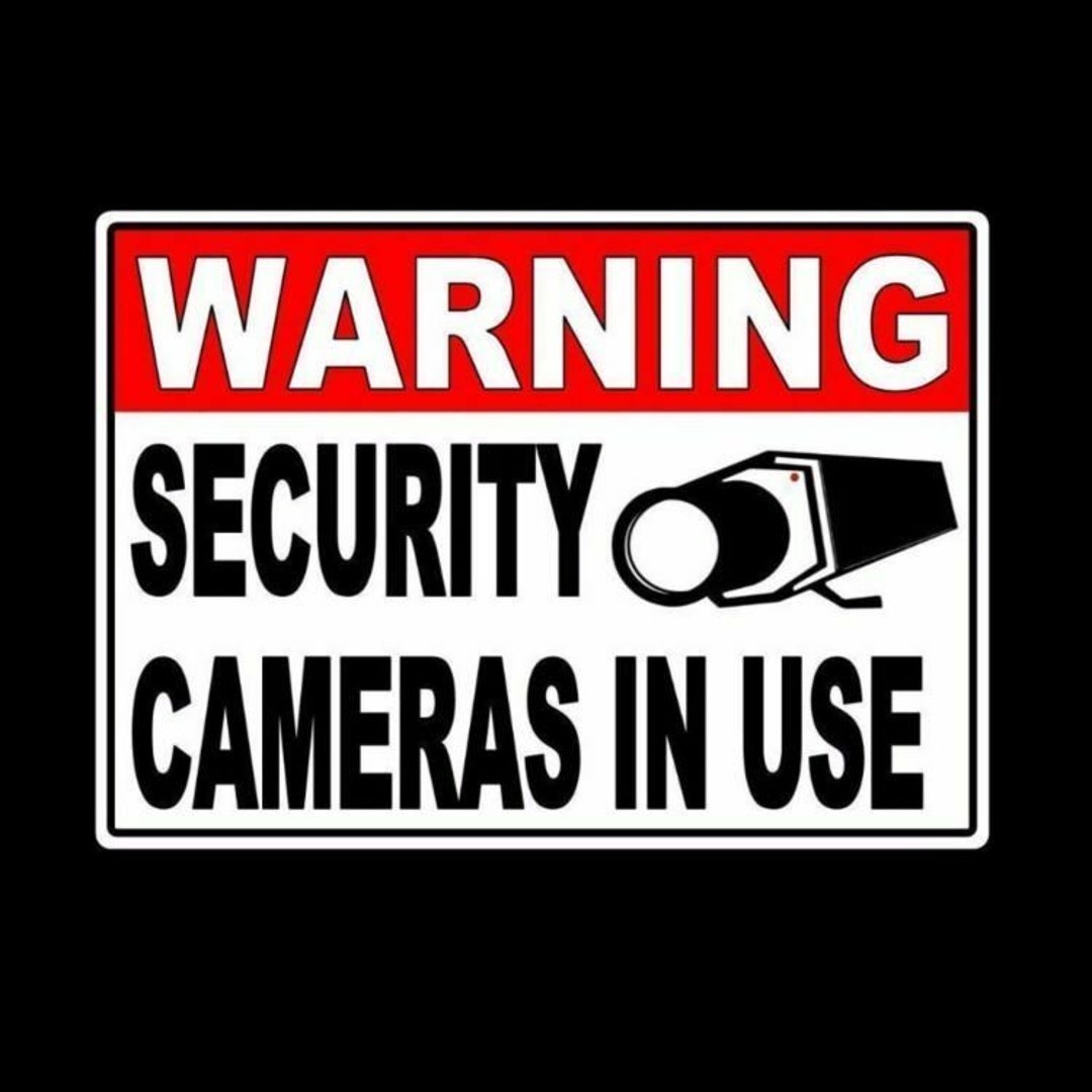 Warning Security Cameras In Use