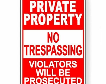 Private Property No Trespassing Sign / Decal  / Violators / Stay Out / Do Not Enter / pp13 / Magnetic Sign