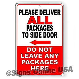 Deliver All Packages To Side Door Arrow Left Do Not Leave Any Packages Here Sign / Magnetic Sign / Decal   /    delivery SI406
