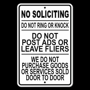 No Soliciting Do Not Knock Post Ads Leave Flyers Do Not Disturb Metal Sign/ Magnetic Sign / Decal  SI009