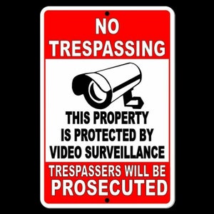 No Trespassing Property Protected Video Surveillance Sign / Decal  Warning security camera  / Magnetic Sign