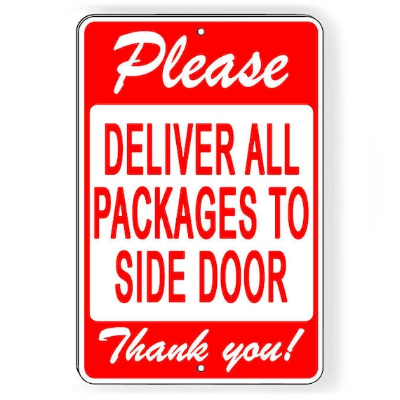 Please Deliver All Packages to Side Door Metal Sign / Magnetic