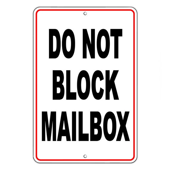 Do Not Block The Driveway Sign Made In The USA security metal warning SDNB001