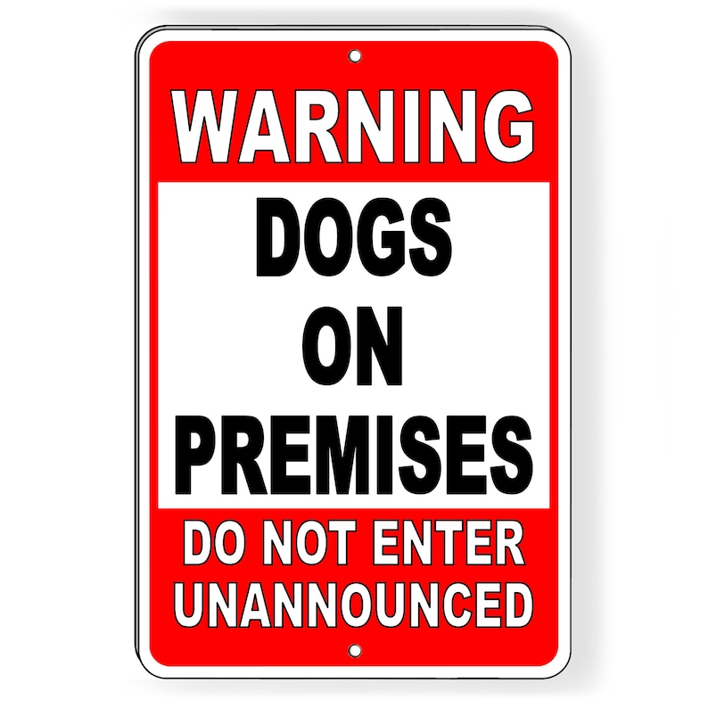 Warning Dogs On Premises Do Not Enter Unannounced Metal Sign/ Magnetic Sign / Decal security beware of dog bite SBD023 image 1