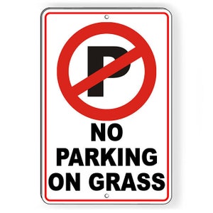 No parking on grass Sign / Decal  warning do not block snp008 / Magnetic Sign