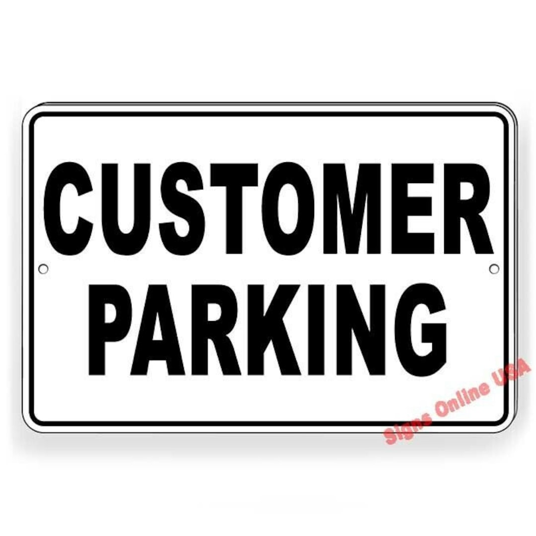 Customer Parking Sign / Decal / Yard Sign Business Only Towed Etsy