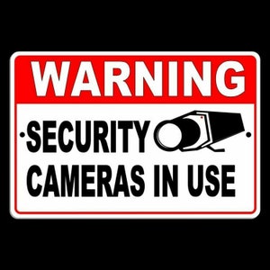 Warning Security Cameras In Use Metal Sign/ Magnetic Sign / Decal  Surveillance Monitor S041