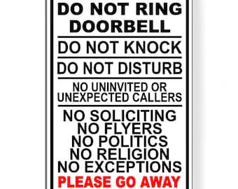 Do Not Ring Doorbell Do Not Knock Do Not Disturb No Soliciting Go Away  Sign / Decal   /  SI159 / Magnetic Sign