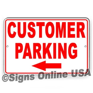Customer parking arrow left Sign / Decal  business only towed / Magnetic Sign