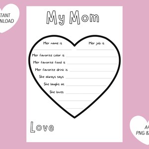My Mom - All About Mom - Mother&#39;s Day/ Mom&#39;s Birthday Printable Template