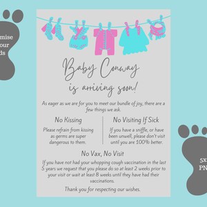 May include: A light grey card with a baby announcement for a baby named Conway. The card has a line of baby clothes hanging on a clothesline. The card has a grey footprint on the left and right sides. The card has the text "Baby Conway is arriving soon!" and includes information about visiting the baby, such as no kissing, no visiting if sick, and no visiting without a whooping cough vaccination.