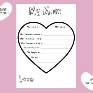 My Mum - All About Mum - Mother&#39;s Day/ Mum&#39;s Birthday Printable Template
