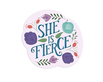 Motivational Sticker, She is Fierce Sticker, Water Bottle Sticker, Gift for Friend