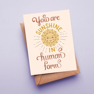 Carte de voeux A2 You Are Sunshine sous forme humaine, illustration Boho Sun, carte pour meilleure amie