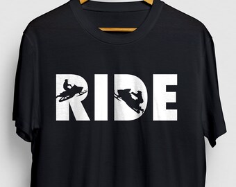 Ride Snowmobile Gift, Snowmobile Shirt, Snowmobiling Gift, Snowmobile Lover Unisex T-shirt