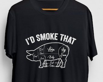 I'd Smoke That Pork Pig BBQ Shirt, Pork BBQ Shirt, Pork Lover Gift, Bacon Lover Gift Unisex T-shirt