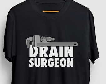 Drain Chirurg lustige Klempner Shirt, Klempner Geschenk, Klempner Shirt, professionelle Klempner Unisex T-shirt