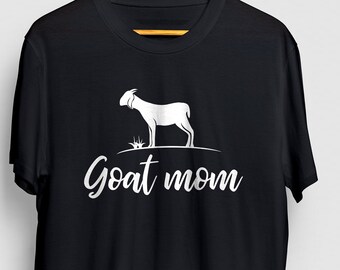 Goat Mom Shirt, Goat Shirt, Goat Lover Gift, Goat Lover Shirt, Farm Life Shirt, Goat Shirt For Women, Womans Goat Shirt Unisex T-shirt