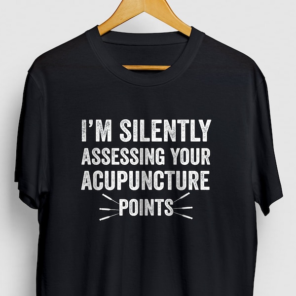 Akupunktur Shirt, Acupuncturist Geschenk, lustige Acupuncturist, Therapeut Shirt, Akupunktur Geschenk Unisex T-shirt