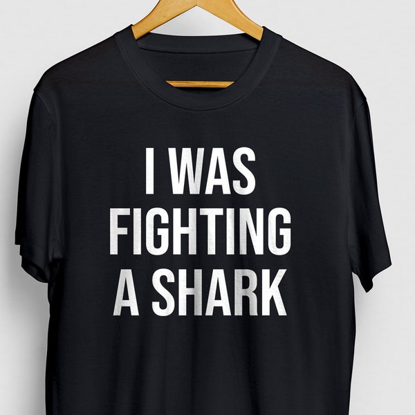 I Was Fighting a Shark Get Well Gift, Get Well Broken Leg Shirt, Broken Leg Gift, Broken Bone Shirt, Funny Get Well Soon Gift Unisex T-shirt