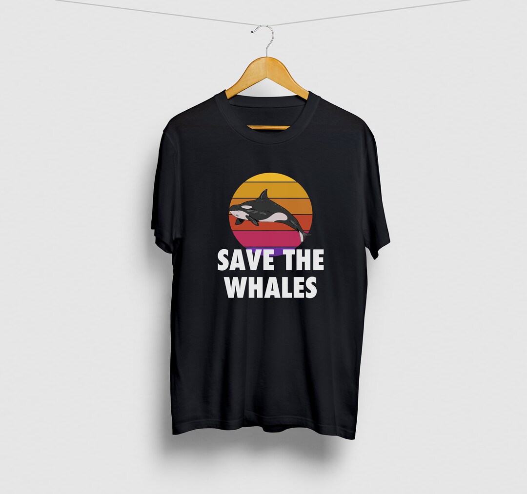 Save the Whales Killer Whale Shirt, Orca Shirt, Summer Whale Shirt ...