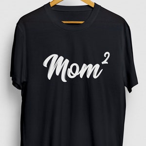 Twin Mom Shirt, Twin Mama Shirt, Mom of Twins Shirt, Mom of Twins Gift, Mom Squared Hoodie / Youth Shirt / Unisex T-shirt