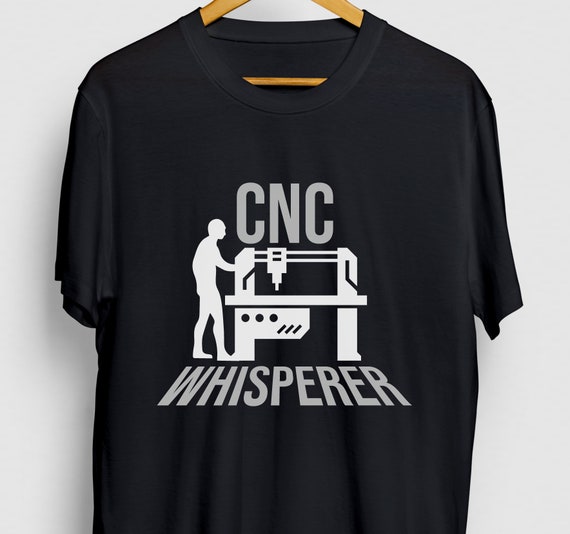 Cnc Machine Operator T-Shirt Cnc Machine Operator T-Shirt