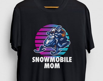 Snowmobile Mom Snowmobile Gift, Funny Winter Shirt, Funny Sled tee, Snowmobile Hoodie / Youth Shirt / Unisex T-shirt