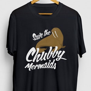 Save The Chubby Mermaids Walrus Gift, Funny Zoo Shirt, Funny Animal tee, Walrus Hoodie / Youth Shirt / Unisex T-shirt