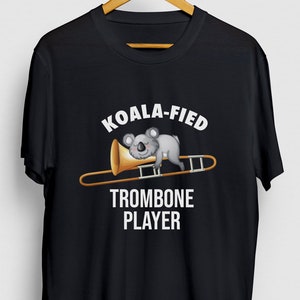 Koalafied Posaune Spieler Posaune Geschenk, lustige Musiker Shirt, lustige Instrument t-Shirt, Posaune Hoodie / Jugend Shirt / Unisex T-shirt