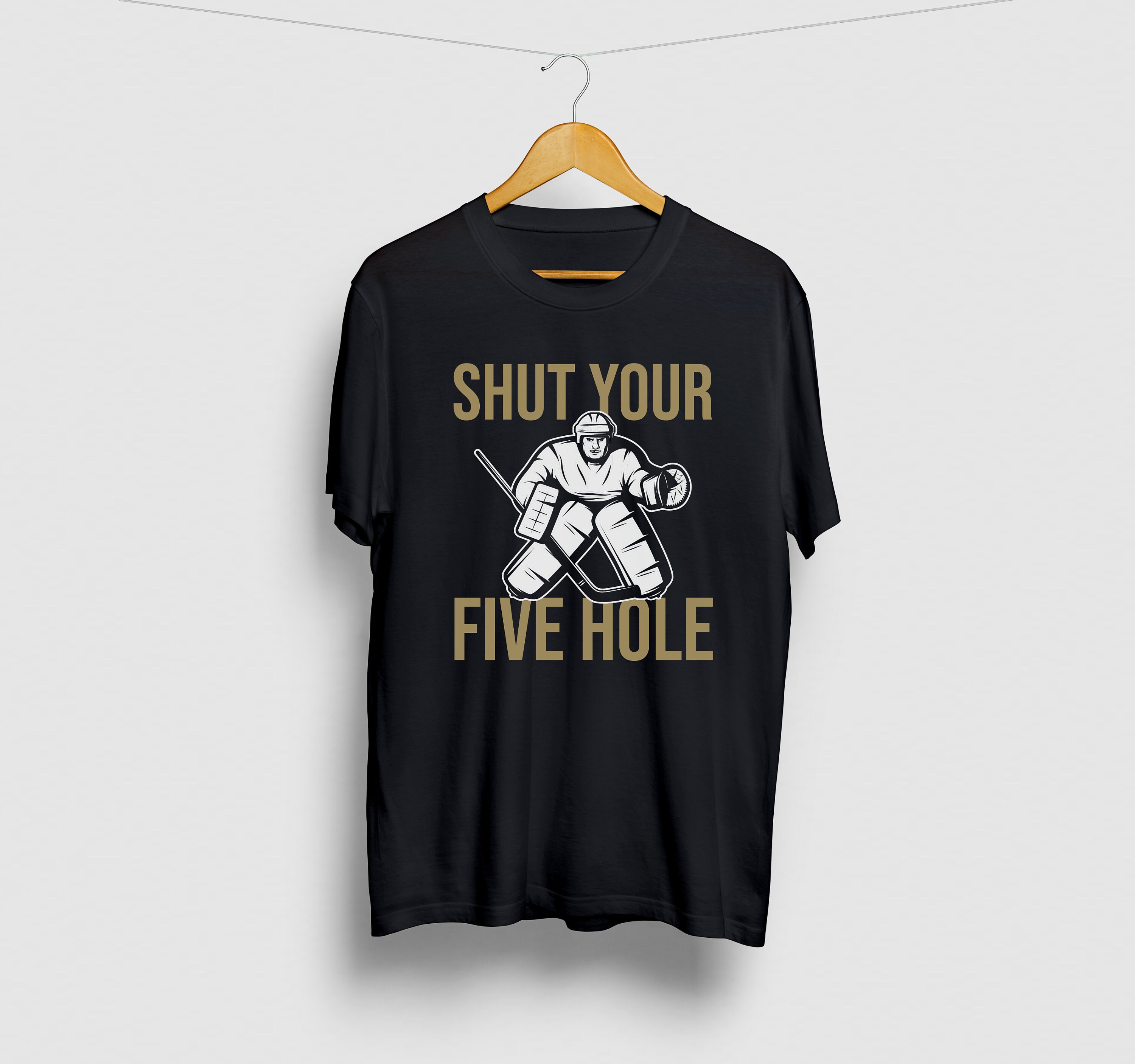 Shut Your Five Hole Funny T-Shirt Shut Your Five Hole Funny T-Shirt