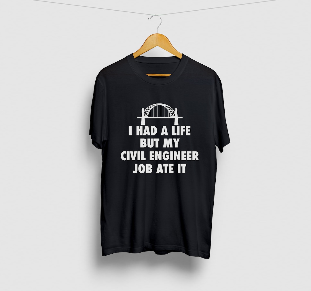 Civil Engineer Shirt, Engineering Gifts, Gifts for Civil Engineer ...