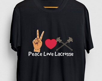 Lacrosse Player Gift, Funny Lacrosse tee, Lacrosse Player Shirt, Peace Love Lacrosse Hoodie / Youth Shirt / Unisex T-shirt